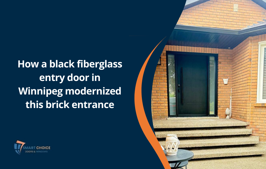 How a black fiberglass entry door in Winnipeg modernized this brick entrance
